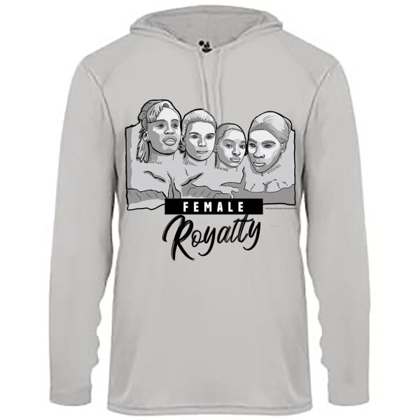 Mount Rushmore – Female Royalty (Silver DriFit Hoodie)